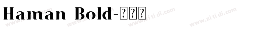 Haman Bold字体转换